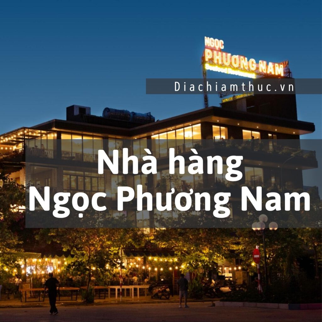 Nhà hàng Ngọc Phương Nam