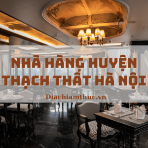 Nhà Hàng Huyện Thạch Thất Hà Nội