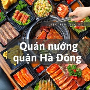 Quán nướng quận Hà Đông