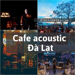 Cafe acoustic Đà Lạt