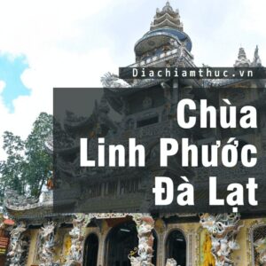 Chùa Linh Phước Đà Lạt