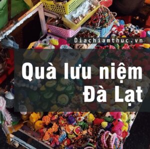 Quà lưu niệm Đà Lạt